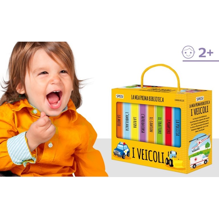 La mia prima biblioteca. I veicoli