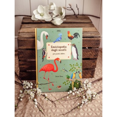 Enciclopedia degli uccelli per piccoli lettori