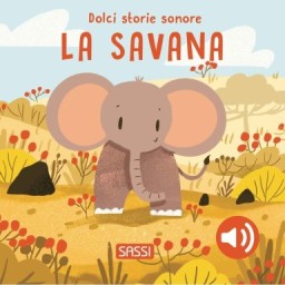 Dolci storie sonore. La savana