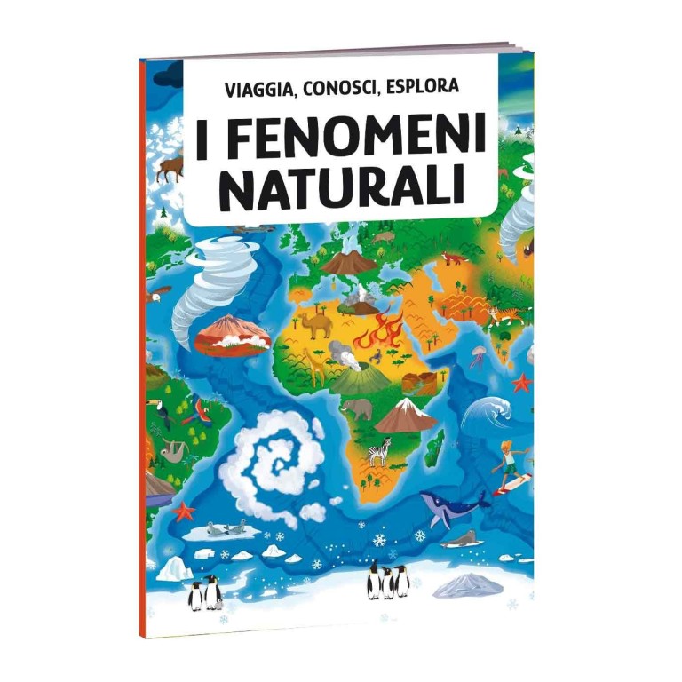Viaggia, conosci, esplora. I fenomeni naturali