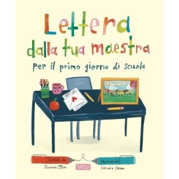 Lettera dalla tua maestra per il primo giorno di scuola