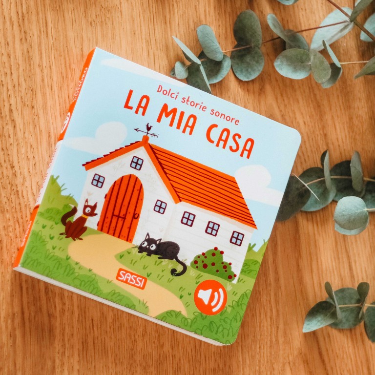 Dolci storie sonore. La mia casa