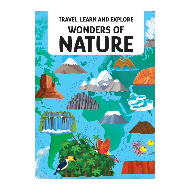 Travel, Learn and Explore. Wonders of Nature