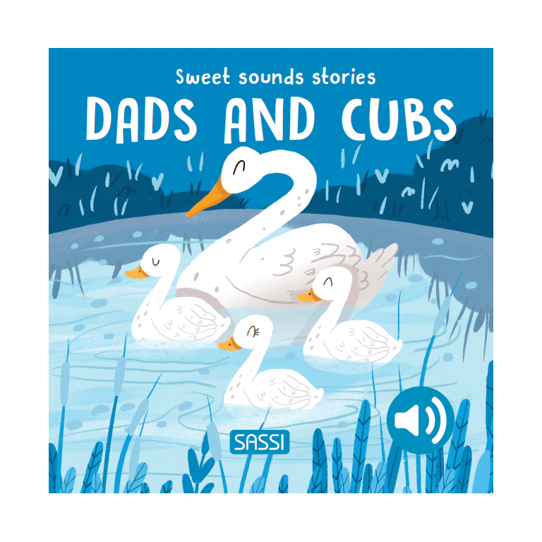 Sweet Sounds Stories. Dads and Cubs