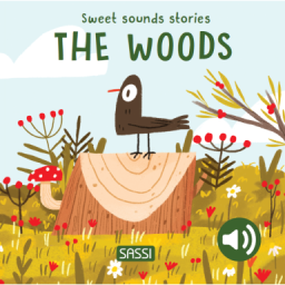 Sweet Sounds Stories. The Woods