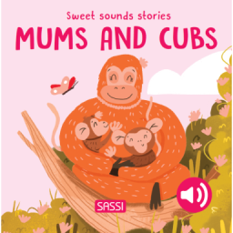 Sweet Sounds Stories. Mums and Cubs