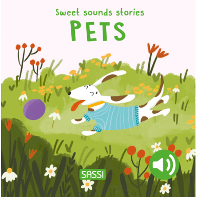 Sweet Sounds Stories. Pets