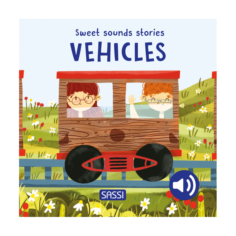 Sweet Sounds Stories. Vehicles