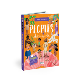 What, How, Why. Peoples of the World