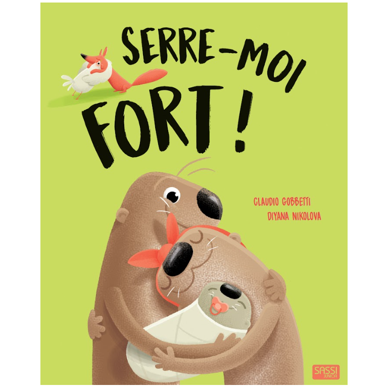 Serre-moi fort ! (Outlet)