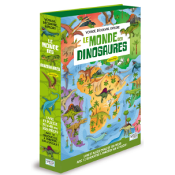 Voyage, découvre, explore. Le monde des dinosaures