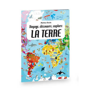 Voyage, découvre, explore. La terre