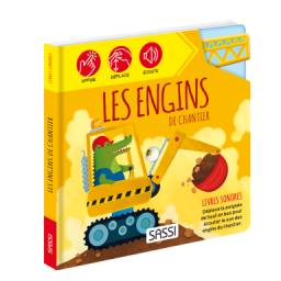 Livre sonore. Les engins de chantier