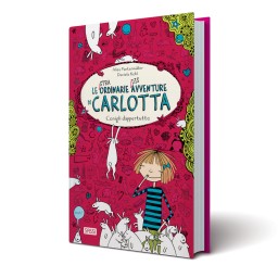 Le (stra)ordinarie (dis)avventure di Carlotta. Conigli dappertutto (Vol. 1)
