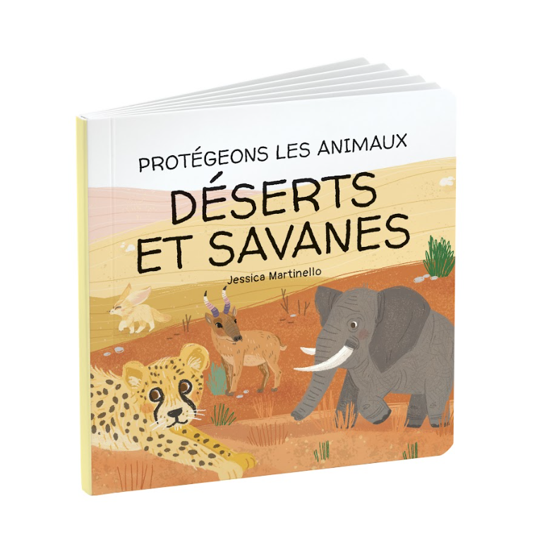 Protégeons les animaux. Déserts et savanes
