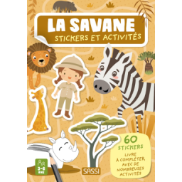 La savane. Stickers et activités