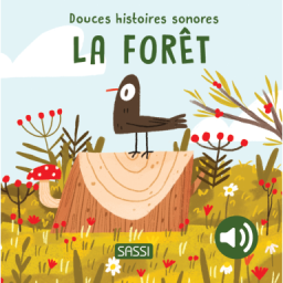 Douces histoires sonores. Le bois