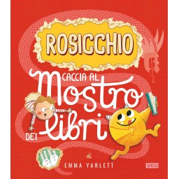 Rosicchio. Caccia al mostro dei libri