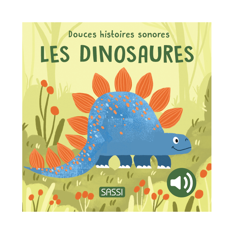 Douces histoires sonores. Les dinosaures