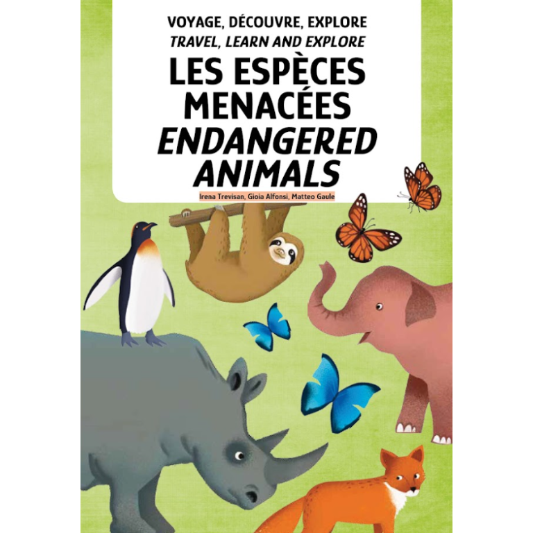 Voyage, découvre, explore. Les espèces mènacées