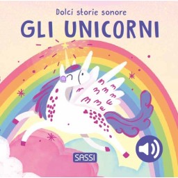 Dolci storie sonore. Gli unicorni