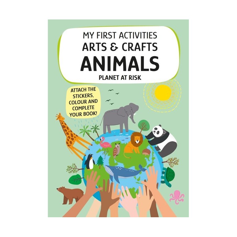 My First Activities Arts & Crafts. Animals
