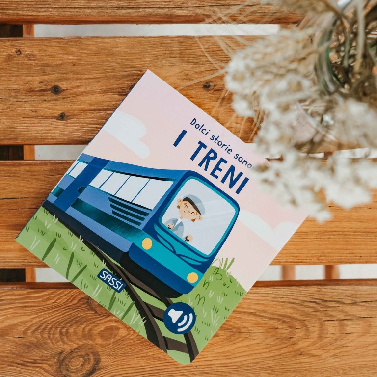 Dolci storie sonore. I treni