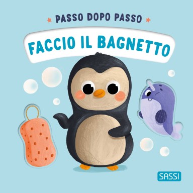 Passo dopo passo. Faccio il bagnetto