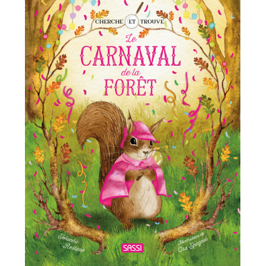 Cherche et trouve. Le Carnaval de la forêt